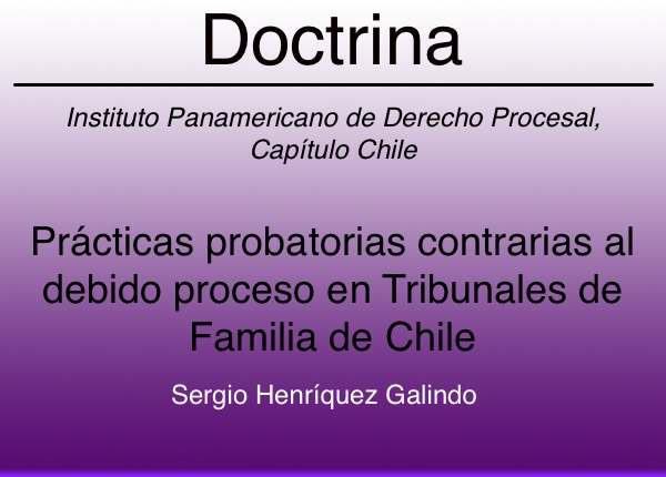 Prácticas probatorias contrarias al debido proceso en Tribunales de Familia de Chile
